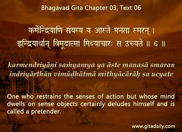 Bhagavad Gita Chapter 03 Text 06
