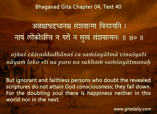 Bhagavad Gita Chapter 04 Text 40