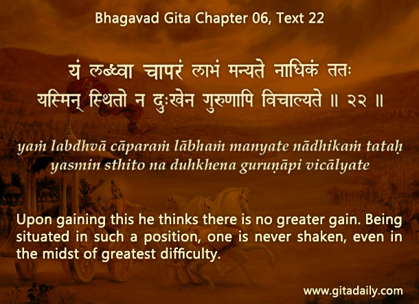Bhagavad Gita Chapter 06 Text 22