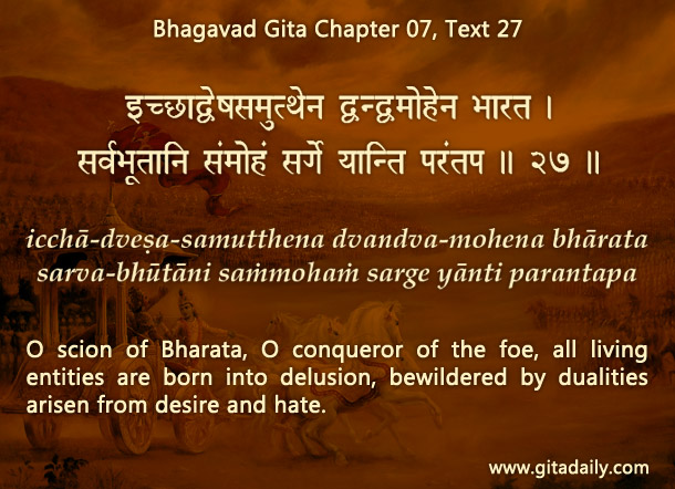 Bhagavad Gita Chapter 07 Text 27