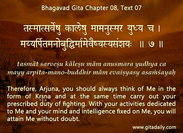 Bhagavad Gita Chapter 08 Text 07