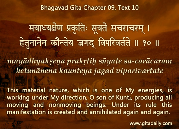 Bhagavad Gita Chapter 09 Text 10