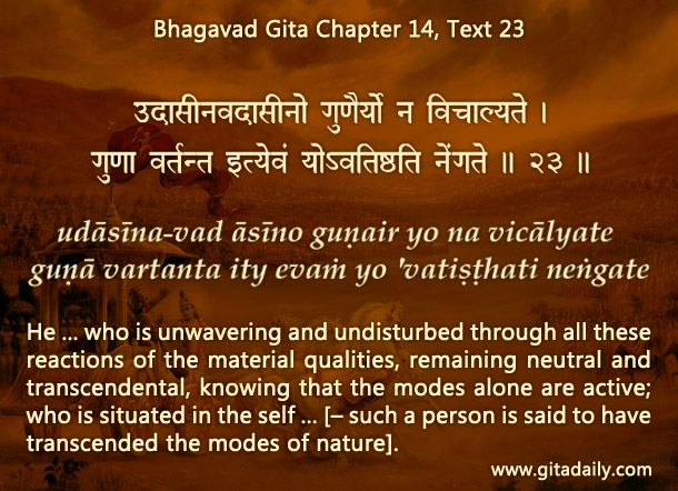 Bhagavad Gita Chapter 14 Text 23