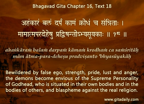 Bhagavad Gita Chapter 16 Text 18