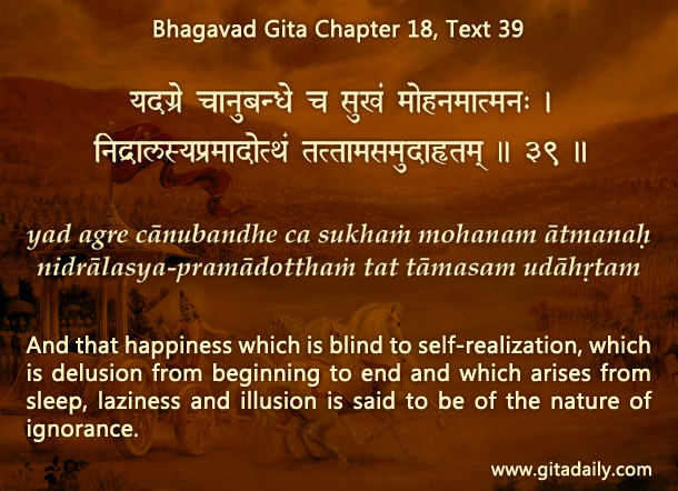 Bhagavad Gita Chapter 18 Text 39